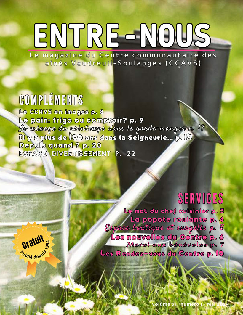 Magazine Entre-nous, Volume 31, numéro 1. Mai 2024.